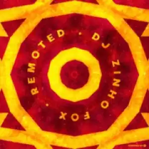 Dj Zinho Fox - Remoted (Original Mix)